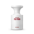 BORNTOSTANDOUT Fig Porn Eau de Parfum Spray 50ml